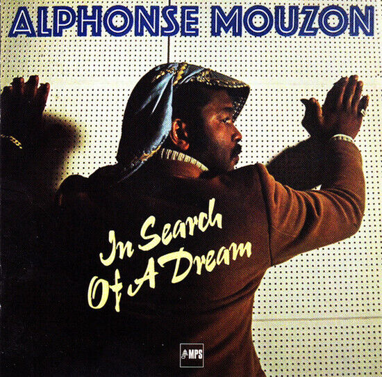 Mouzon, Alphonse - In Search of a Dream