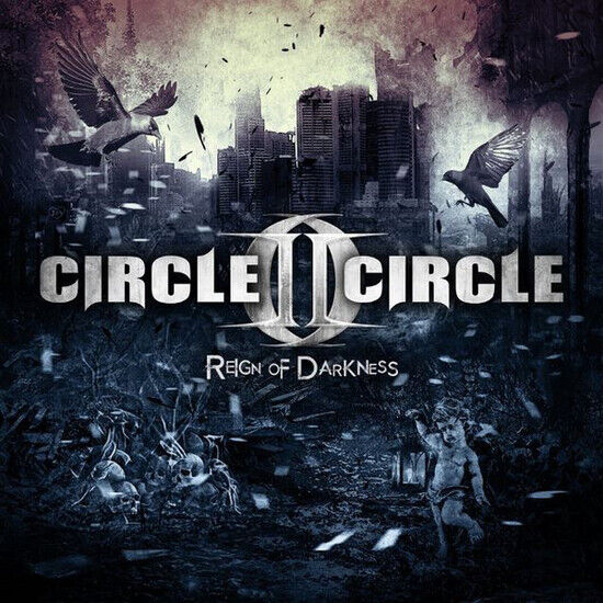 Circle Ii Circle - Reign of Darkness