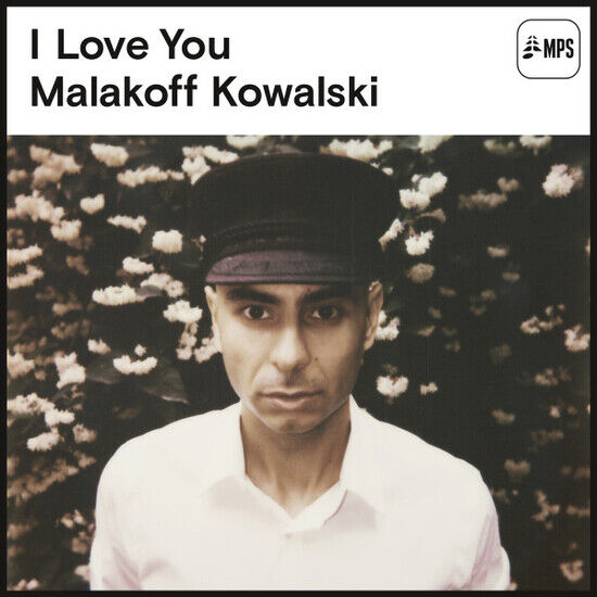 Kowalski, Malakoff - I Love You