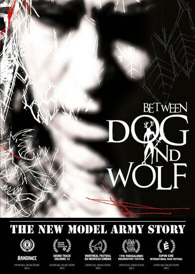 New Model Army - Between Dog and Wolf