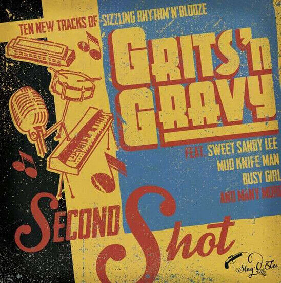 Grits\'n Gravy - Second Shot