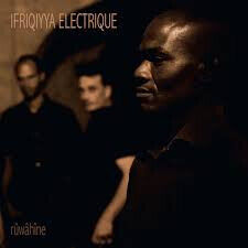 Ifriqiyya Electrique - Ruwahine