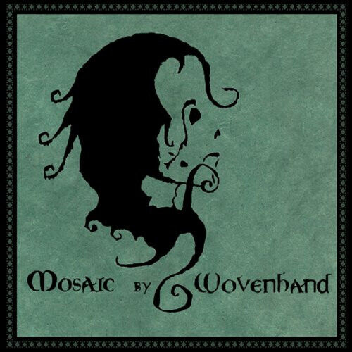 Wovenhand - Mosaic