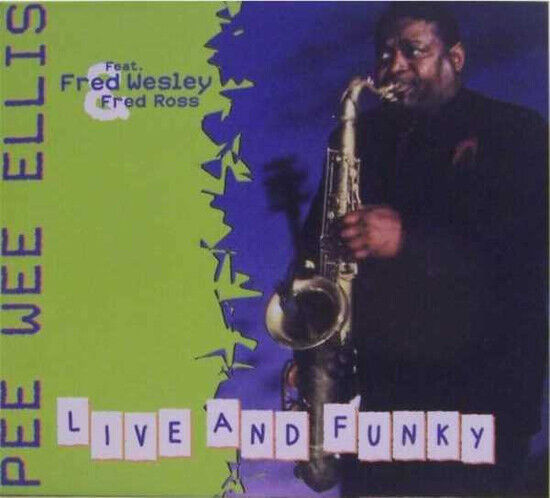 Ellis, Pee Wee - Live & Funky