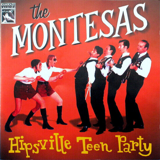 Montesas - Hipsville Teen Party