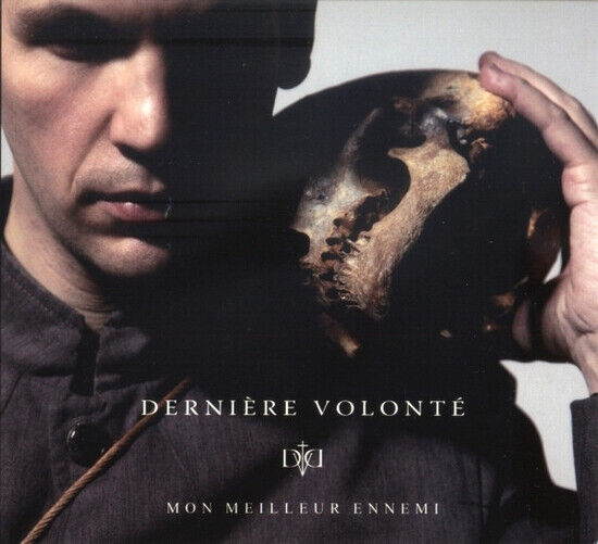 Derniere Volonte - Mon Meilleur Ennemi