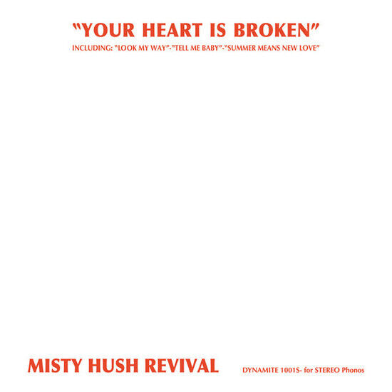 Misty Hush Revival - Your Heart is Broken