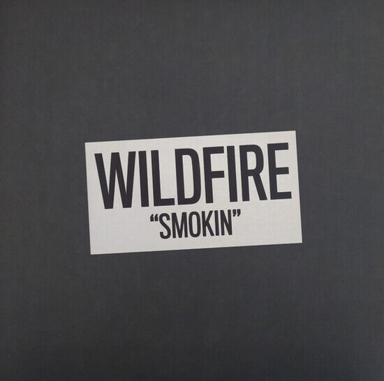 Wildfire - Smokin\'