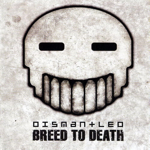 Dismantled - Breed To Death