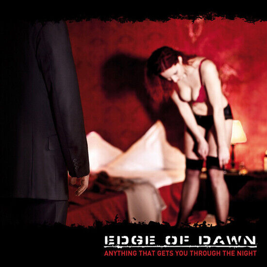 Edge of Dawn - Anything That Gets You..