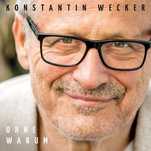 Wecker, Konstantin - Ohne Warum