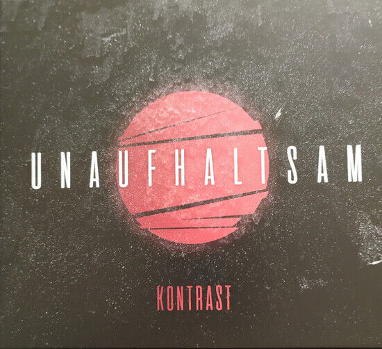 Kontrast - Unaufhaltsam