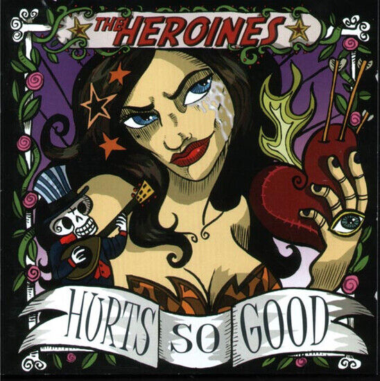 Heroines - Hurts So Good