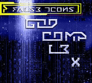 False Icons - God Complex