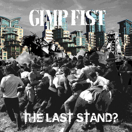 Gimp Fist - Last Stand