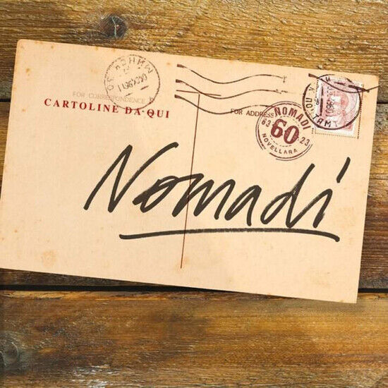 Nomadi - Cartoline Da Qui