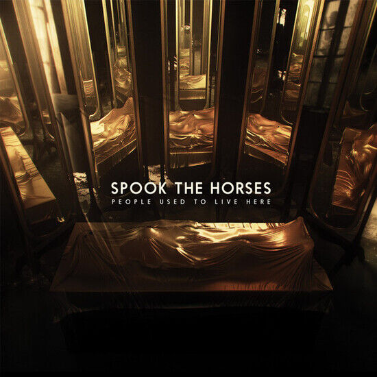 Spook the Horses - People Used To Live Here