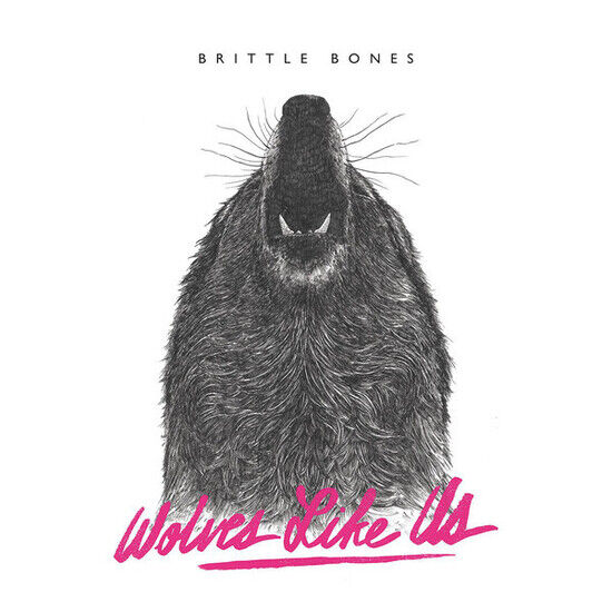 Wolves Like Us - Brittle Bones