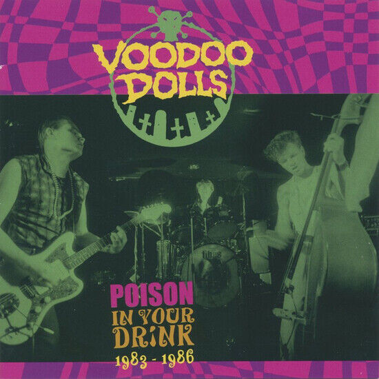 Voodoo Dolls - Poison In Your Drink