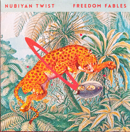 Nubiyan Twist - Freedom Fables