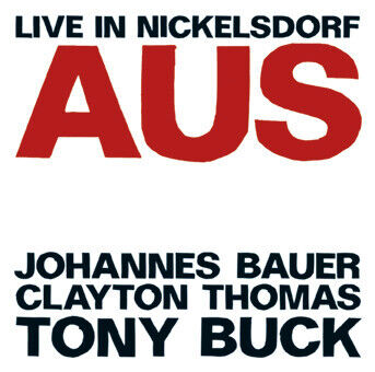 Bauer/Thomas/Buck - Live In Nickelsdorf Aus