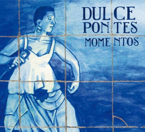 Pontes, Dulce - Momentos