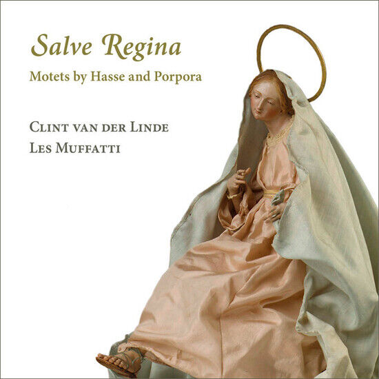 Les Muffatti & & Clint Va - Salve Regina: Motets By..