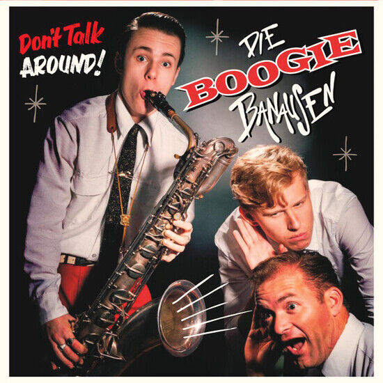 Boogie Banausen - Don\'t Talk Around