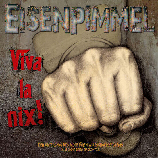 Eisenpimmel - Viva La Nix!