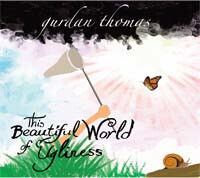 Gurdan, Thomas - This Beautiful World of..