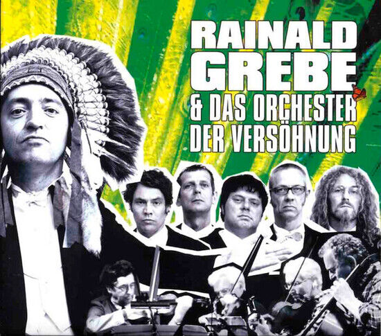 Grebe, Rainald & Das Orch - Rainald Grebe & Das Orche