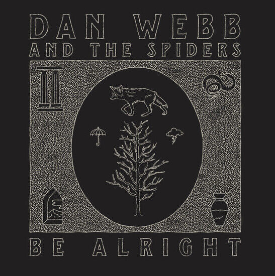 Webb, Dan & the Spiders - Be Allright-Ltd/Coloured-