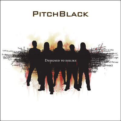 Pitchblack - Designed To Dislike