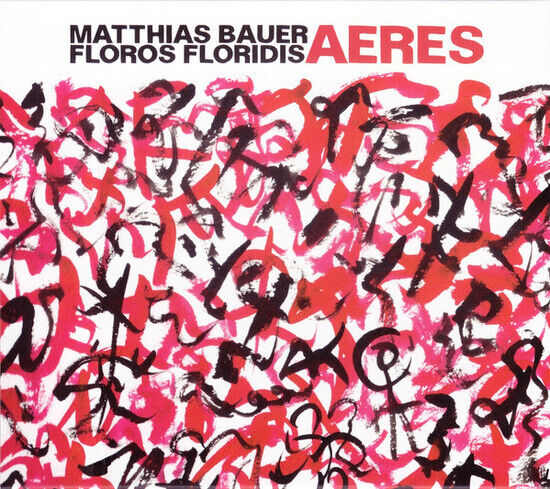 Bauer, Mathias/Floris Flo - Aeres