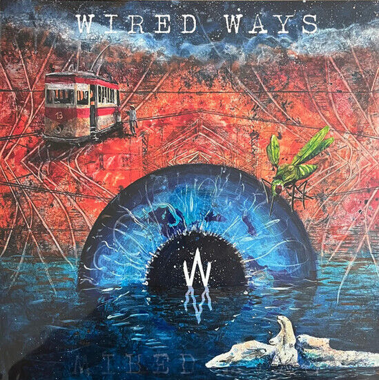 Wired Ways - Wired Ways