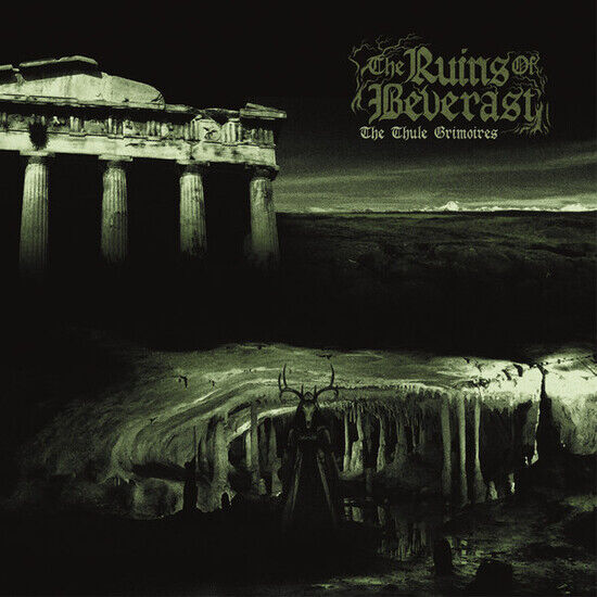 Ruins of Beverast - Thule Grimoires