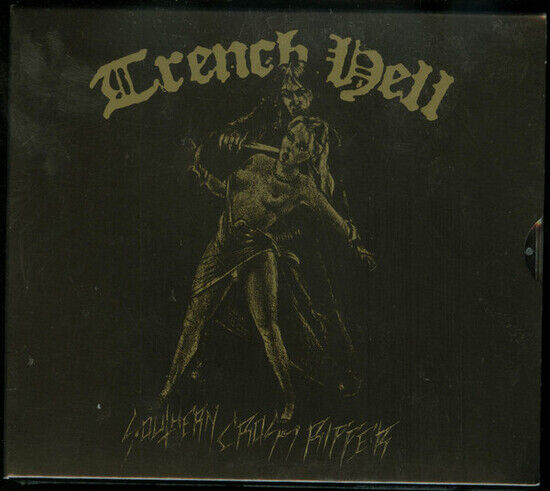 Trench Hell - Southern Cross Ripper