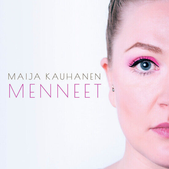 Kauhanen, Maija - Menneet