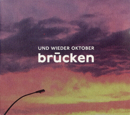 Und Wieder Oktober - Brucken