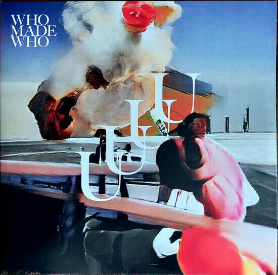 Whomadewho - Uuuu -Gatefold-