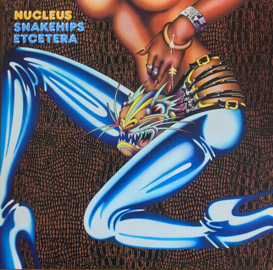 Nucleus - Snakehips.. -Gatefold-