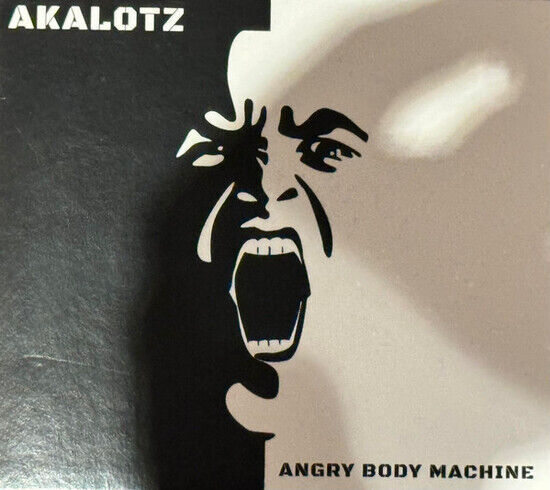 Akalotz - Angry Body Machine