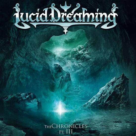 Lucid Dreaming - Chronicles Pt. Iii