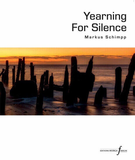 Schimpp, Markus - Yearning For Silence