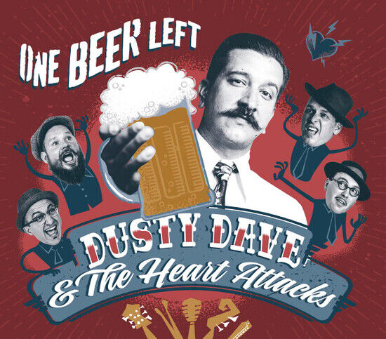 Dusty Dave & the Heartatt - One Beer Left