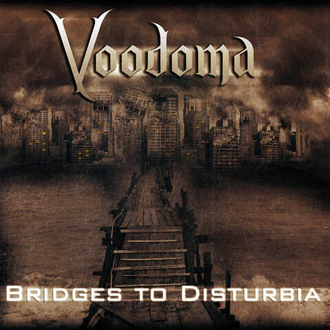 Voodoma - Bridges To Disturbia