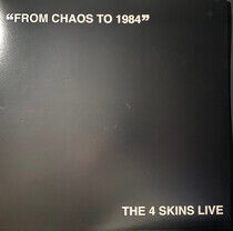 4 Skins - From Chaos To 1984