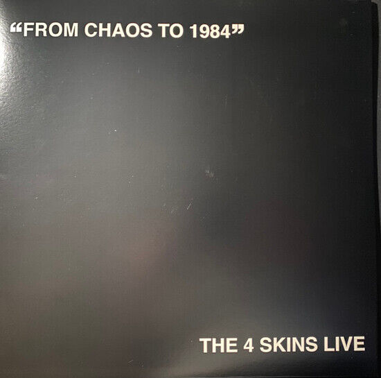 4 Skins - From Chaos To 1984