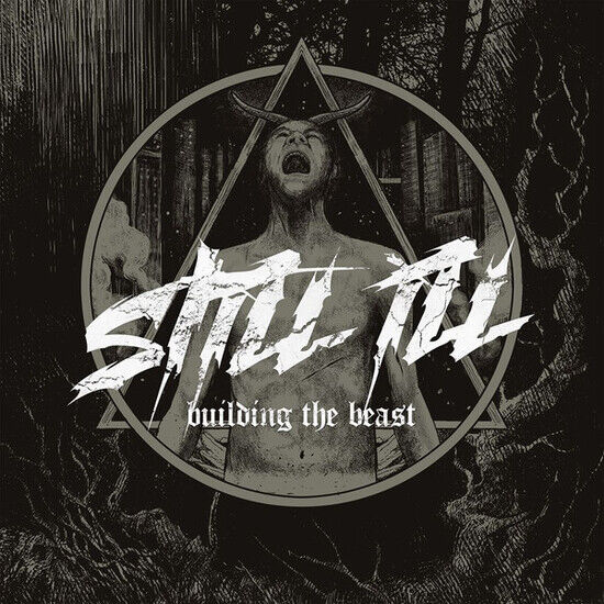 Still Iii - Building the Beast