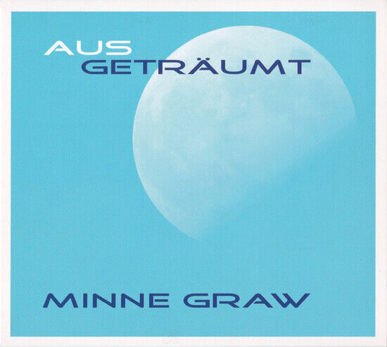 Graw, Minne - Ausgetraumt